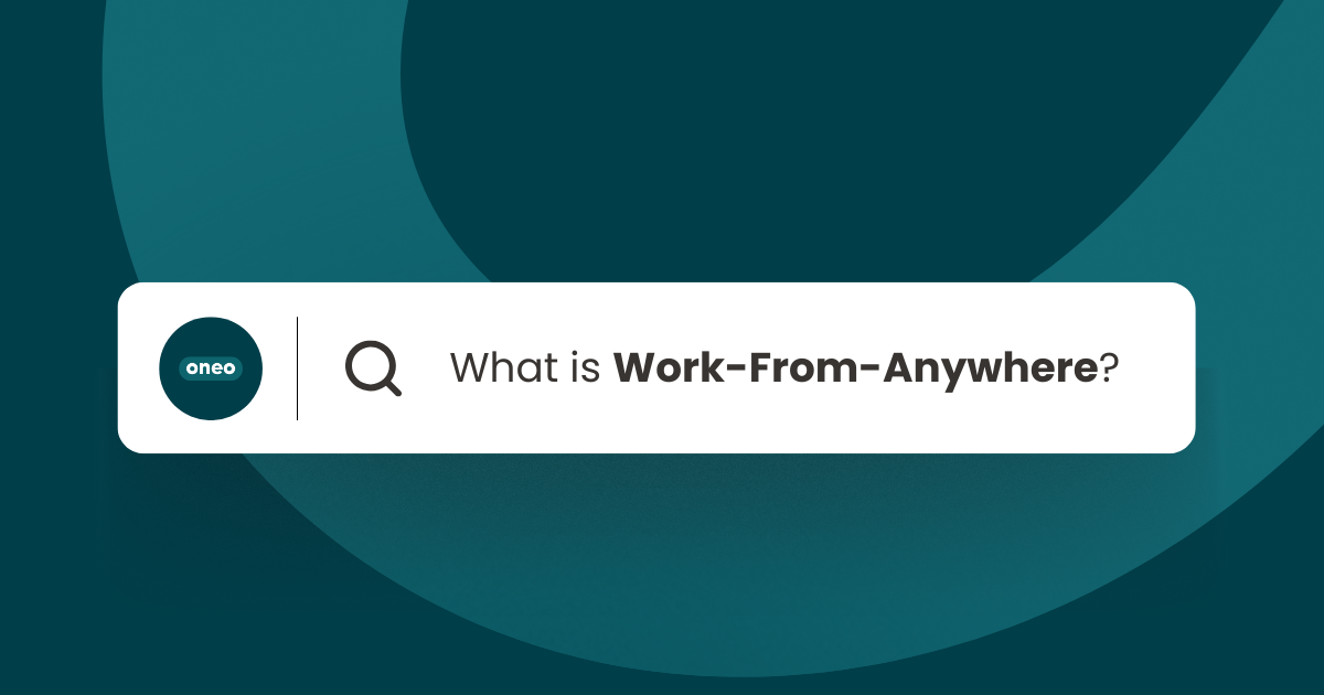 Work-From-Anywhere (WFA)